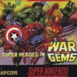 Marvel Super Heroes In War of the Gems
